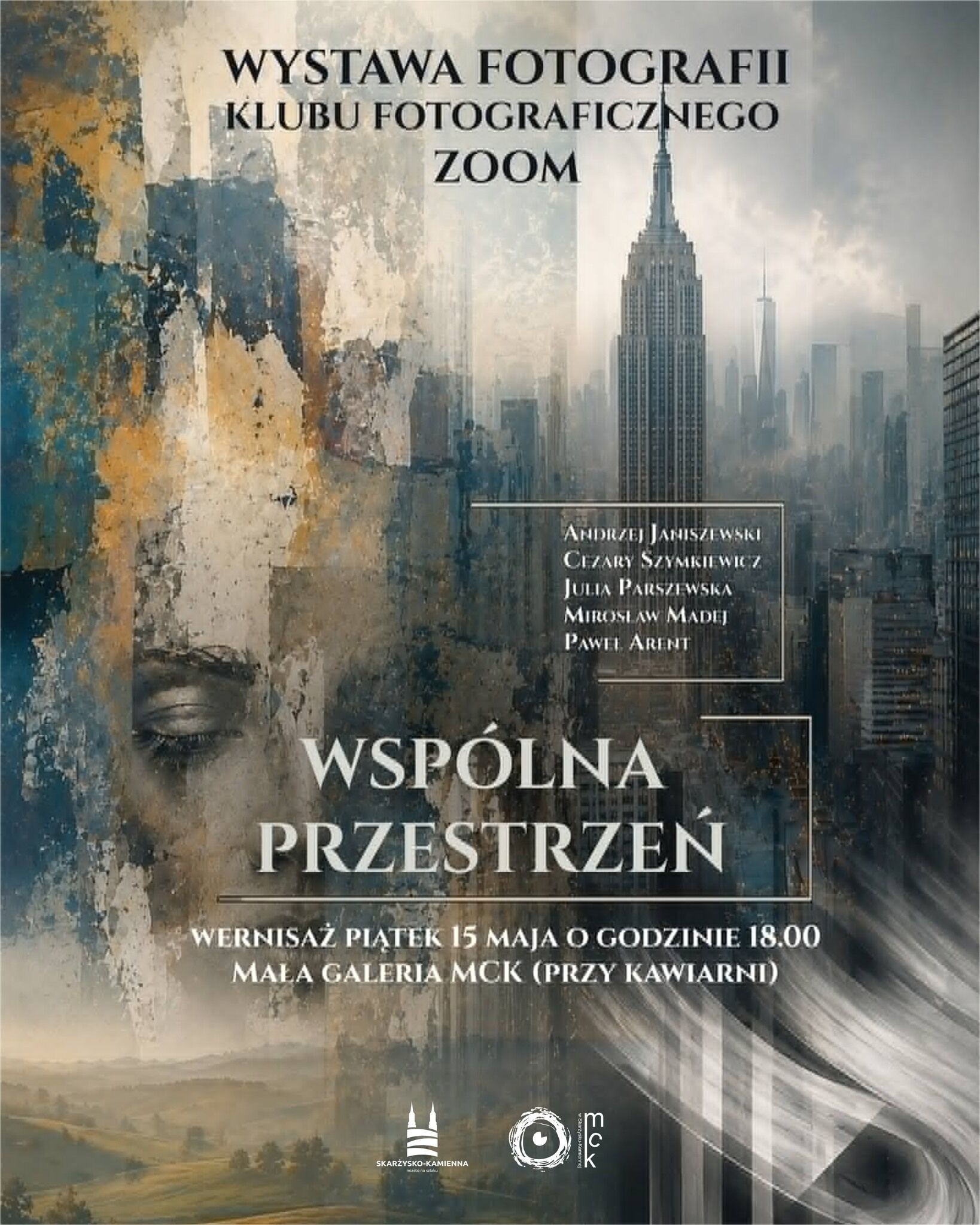 15.05 „Wspólna przestrzeń” – wystawa fotografii Klubu ZOOM